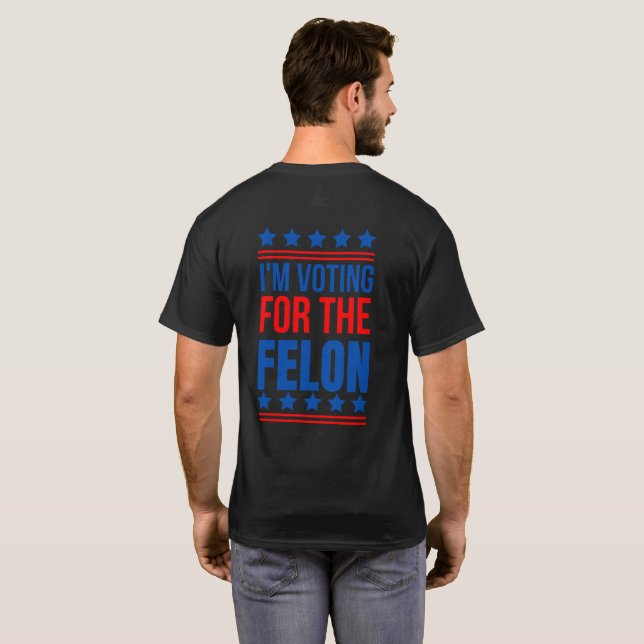Jag röstar för felonklumpen 2024 t shirt (Hel baksida)