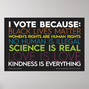 Jag röstar för... Kindness är Allt-tecken Poster