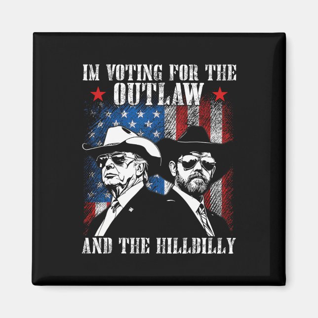 Jag röstar för lagen och Hillbilly Trump Magnet (Framsidan)