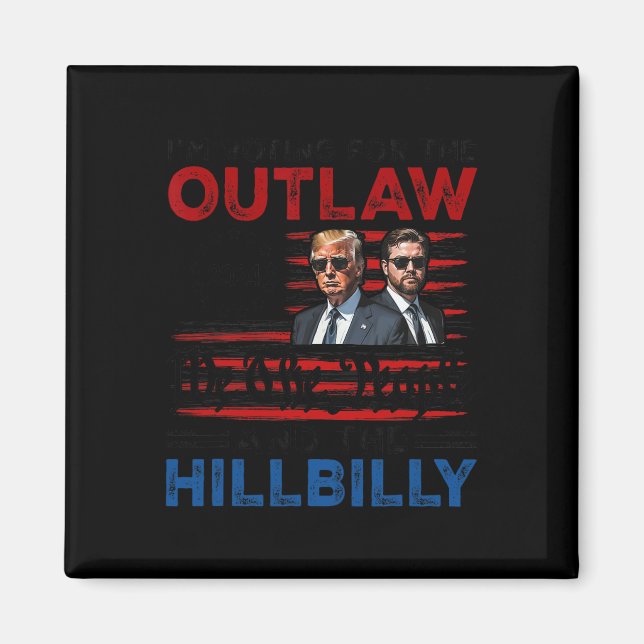 Jag röstar för lagen och Hillbilly Trump Magnet (Framsidan)