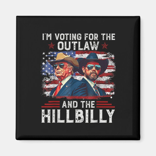 Jag röstar för lagen och Hillbilly Trump Magnet (Framsidan)