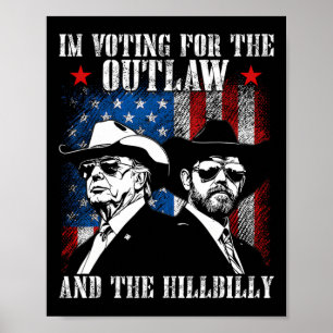 Jag röstar för lagen och Hillbilly Trump Poster