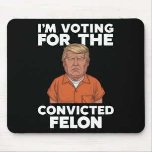 Jag Röstar På Den Dömde Brottslingen Pro Trump 202 Musmatta