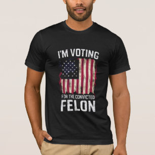 Jag Röstar På Den Dömde Brottslingen Pro Trump 202 T Shirt