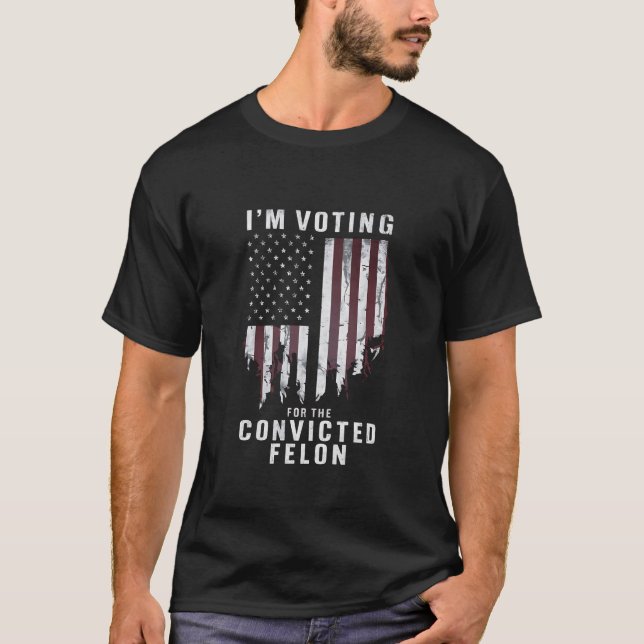 Jag Röstar På Den Dömde Brottslingen Pro Trump 202 T Shirt (Framsida)