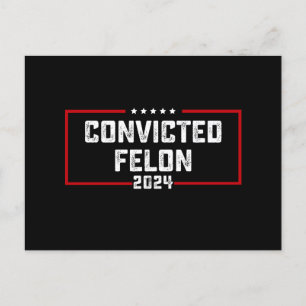 Jag Röstar På Den Dömde Felonien Pro Trump 2024 Vykort