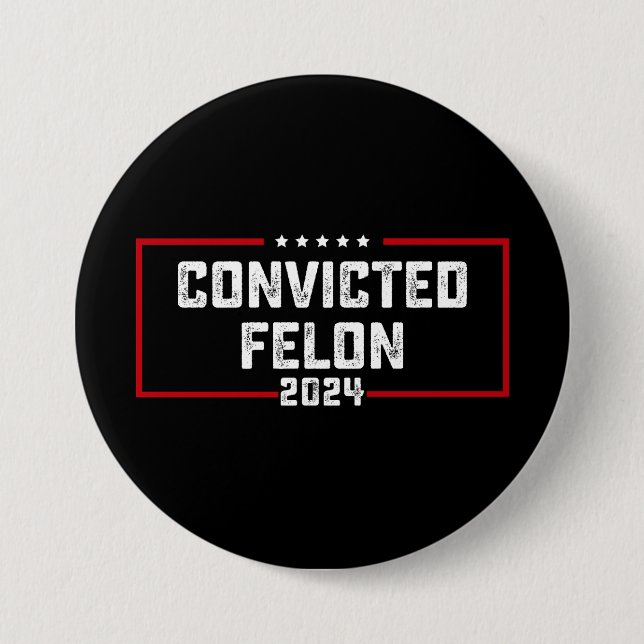 Jag Röstar På Den Dömde Feloniten Pro Trump 2024 Knapp (Framsida)