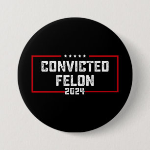 Jag Röstar På Den Dömde Feloniten Pro Trump 2024 Knapp