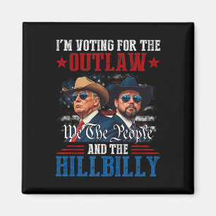 Jag röstar på outlaw och hillbilly Trump Magnet