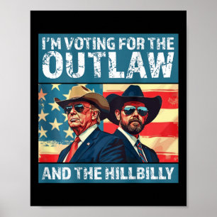 Jag Röstar På Utbölingen Och Hillbilly Trump Poster