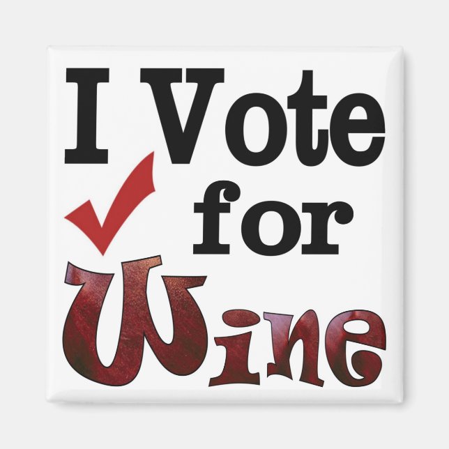Jag röstar på vin magnet (Framsidan)