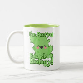 Jag roterar för växtbiologi! Cute Cactus Pun Två-Tonad Mugg