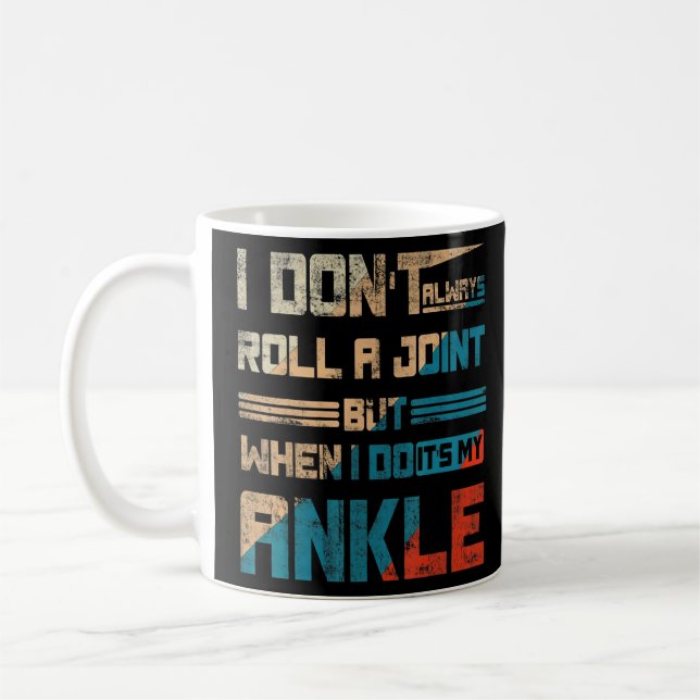 Jag rullar inte alltid en joint, men när jag gör d kaffemugg (Vänster)