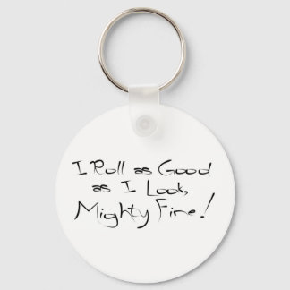 Jag rullar lika Bra som jag ser ut Nyckelring