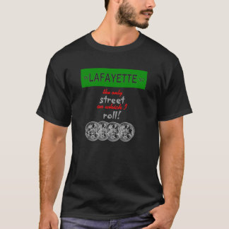 Jag rullar med Lafayette T-shirt