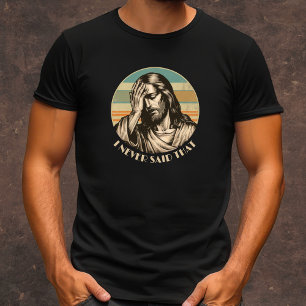 Jag sa aldrig att den lustiga manarna Christian T Shirt