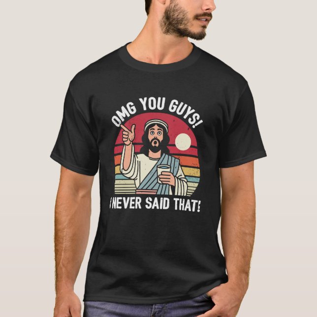 Jag sa aldrig att det var det. t shirt (Framsida)