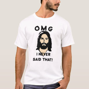 Jag sa aldrig att Jesus Graphic Rebel Humor T Shirt