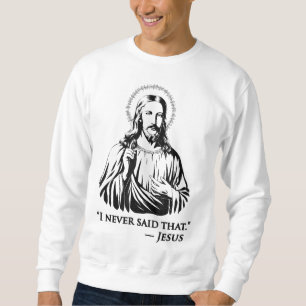 Jag sa aldrig att Jesus Lång Ärmad Tröja