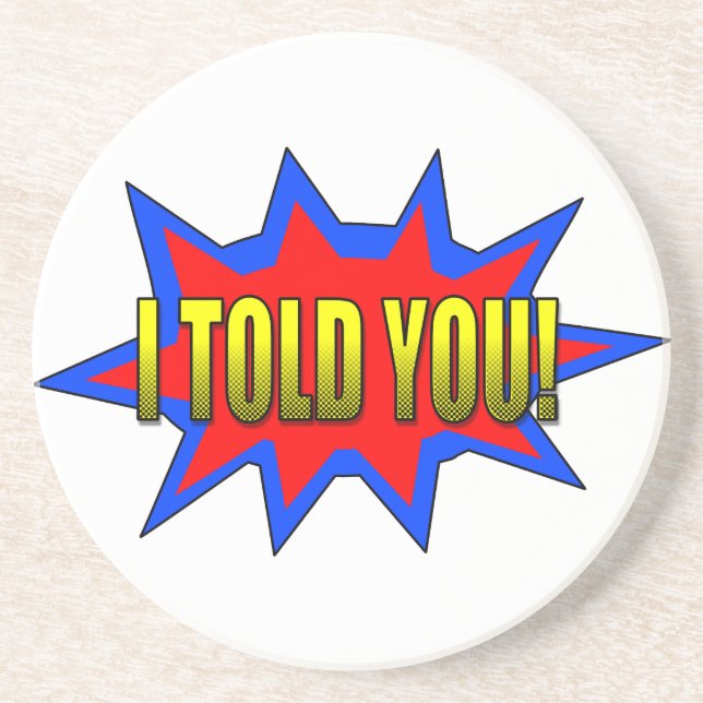 Jag sa åt dig underlägg sandsten (Framsidan)