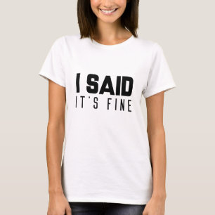 Jag sa att det är bra t shirt