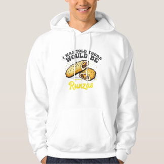 Jag sa att det skulle bli en runzas Funny Food Hoodie