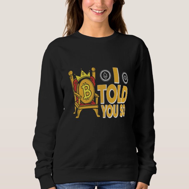 Jag sa att du var så kryptobitcoin t shirt (Framsida)