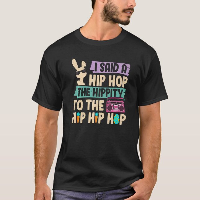 Jag sa att höften låg i Skutt Hip hop. T Shirt (Framsida)
