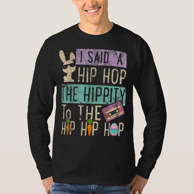 Jag sa att höften låg i Skutt Hip hop. T Shirt (Framsida)