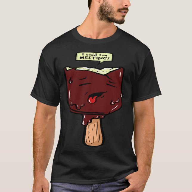 Jag sa att jag är smälter t shirt (Framsida)