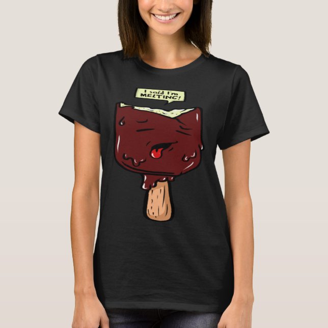 Jag sa att jag är smälter t shirt (Framsida)