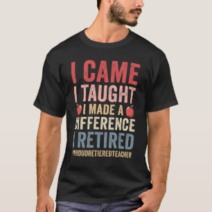 Jag sa att jag gjorde en skillnad... stolt pension t shirt