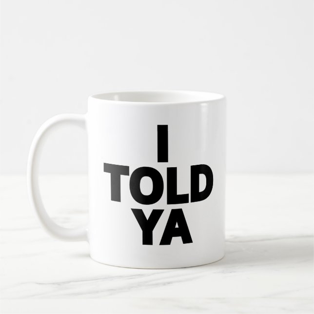 Jag sa det kaffemugg (Vänster)