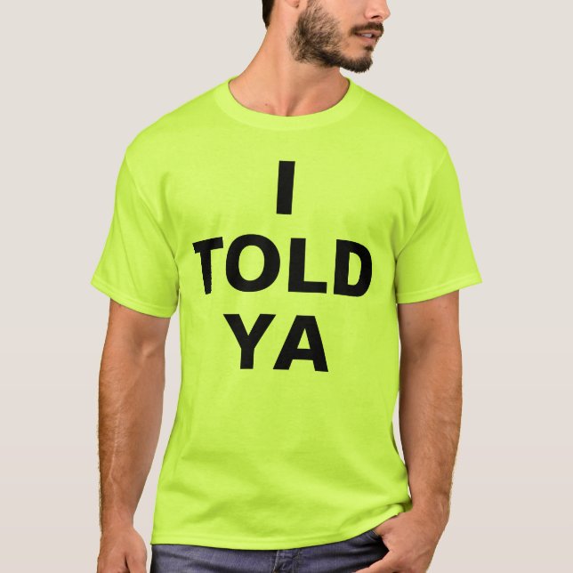 Jag sa det t shirt (Framsida)