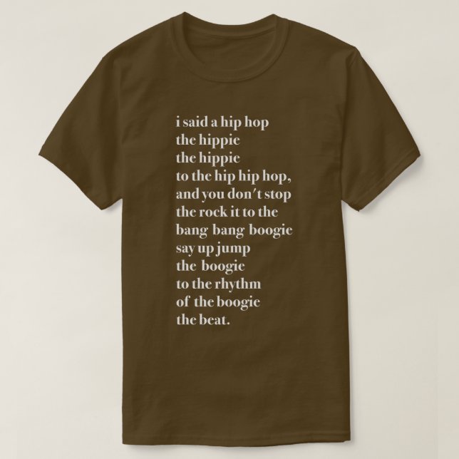Jag sa en Hip hop Hippie hippie T Shirt (Design framsida)