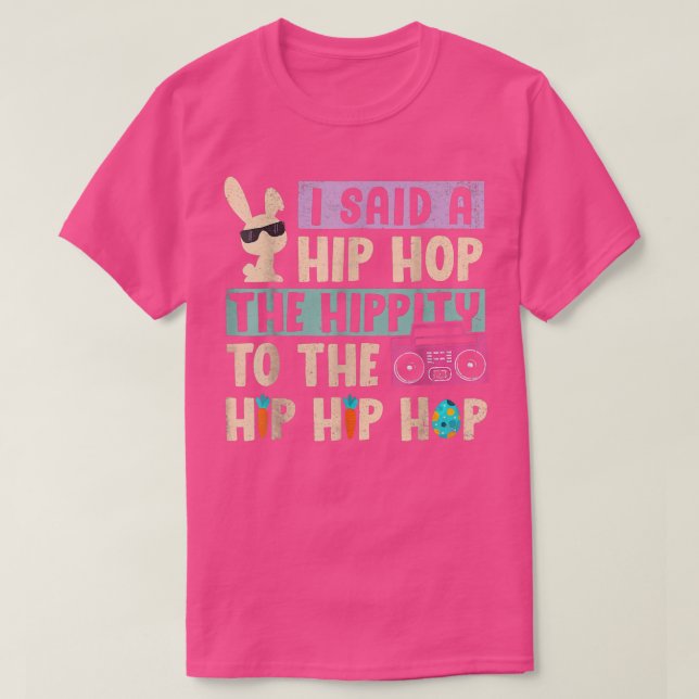 Jag sa höften till Skutt Hip hop Bunny T Shirt (Design framsida)