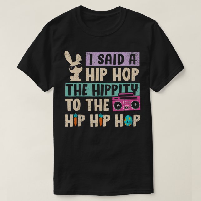 Jag sa höften till Skutt Hip hop Bunny T Shirt (Design framsida)