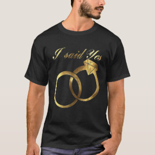 Jag Sa Ja Förlovningsring Förlovningsfest För T Shirt