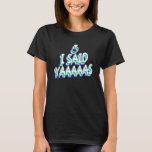 Jag Sa Ja - Homosexuell Speningsfest Hbtq-Vigsel T Shirt<br><div class="desc">Jag Sa Ja - Homosexuell Speningsfest Hbtq-Vigsel</div>