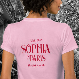 Jag sa oui! Fågeln ska vara i Paris möhippa T Shirt