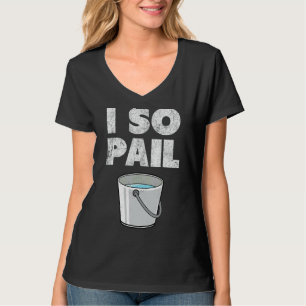 Jag så Pail Puns Goofy citerar Slogan 1 T Shirt