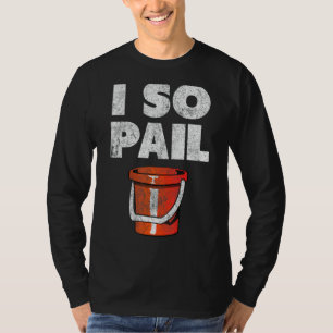 Jag så Pail Puns Goofy citerar Slogan T Shirt