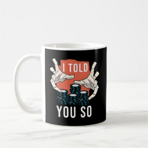 Jag sa till dig så Poker Kaffemugg