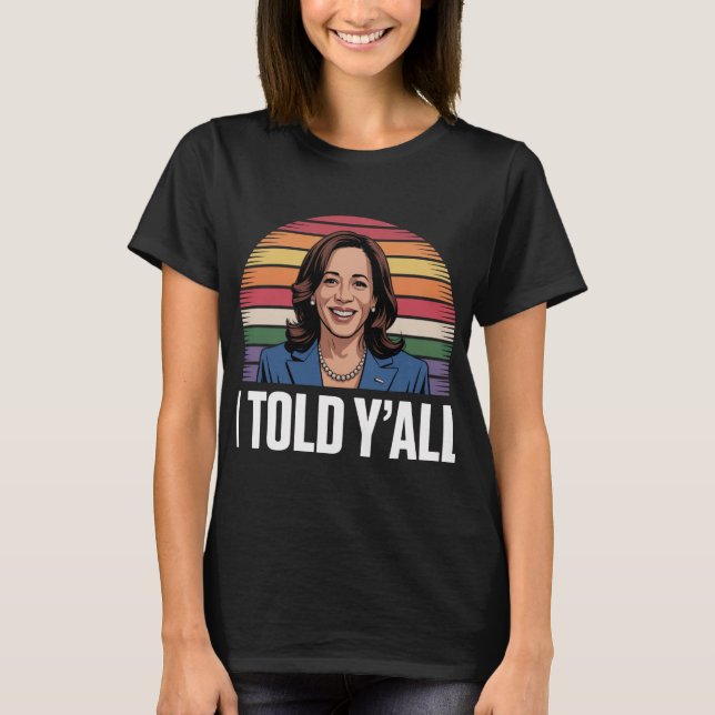 Jag sa till er regnbåge t shirt (Framsida)