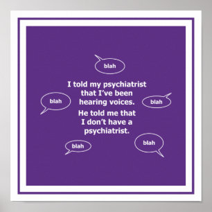 Jag sa till min psykiater... poster