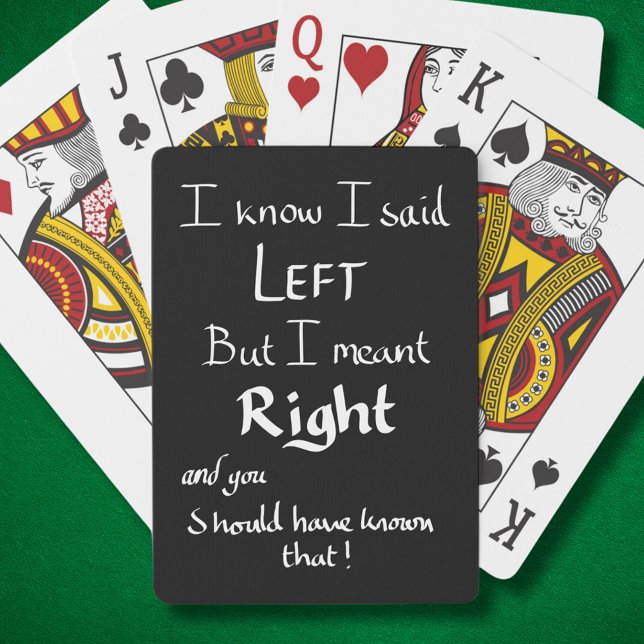 Jag sa vänster roliga vägbeskrivningar argument lu casinokort (Funny driving travel directions joke black and white playing cards)