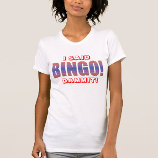 JAG SADE BINGOEN DA ** DET! T-SHIRT