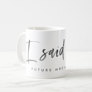 Jag sade ja! vattenfärgförlovningmeddelande kaffemugg
