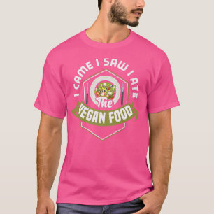Jag såg att jag åt den veganska matvegetariska Tof T Shirt