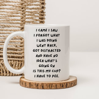 Jag såg att jag glömde det jag gjorde, Sarcastic Kaffemugg